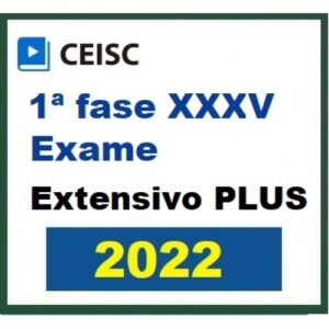 1ª Fase OAB XXXV Extensivo PLUS (CEISC 2022) (Ordem dos Advogados do Brasil)