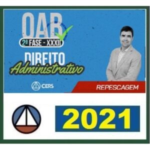2ª Fase OAB XXXII(32º) Exame - DIREITO ADMINISTRATIVO Regular + Repescagem (CERS 2021)