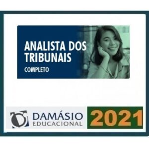 Analista dos Tribunais Completo (Damásio 2021)  TJ, TRF, TRT, TST e MP