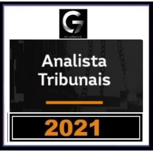 Analista dos Tribunais (G7 20212) - STF, STJ, TSE, TST, TRFs, TREs, e TJs