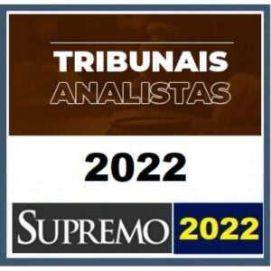 Analista dos Tribunais  (SUPREMO 2022)