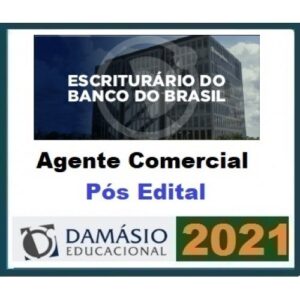 Banco do Brasil - Escriturário Agente Comercial - Pós Edital (DAMÁSIO 2021)
