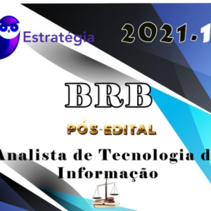 BRB (Analista de Tecnologia da Informação) - Pós-Edital - ESTRATEGIA 2021