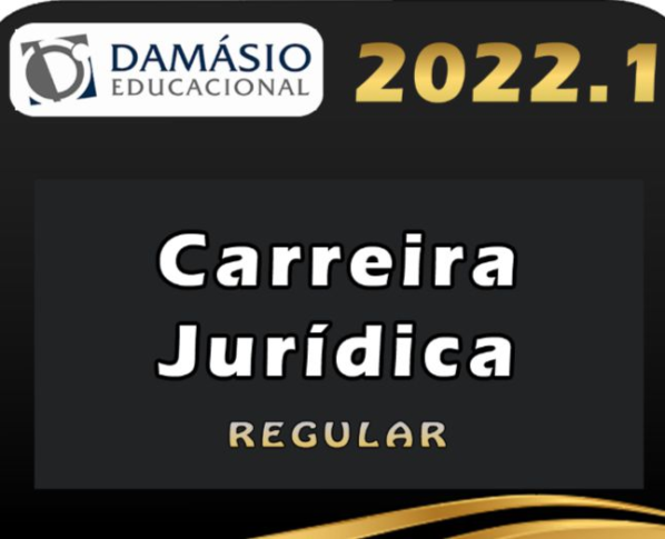 Carreira Jurídica – Completo + Complementares – Damasio 2022 - Magistratura Promotoria Defensoria Procuradoria Juiz Defensor Procurador 2022