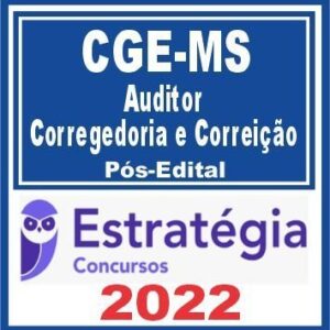 CGE MS (Auditor – Área Corregedoria e Correição) Pós Edital – Estratégia 2022
