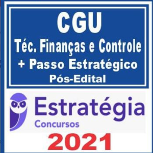 CGU (Técnico Federal de Finanças e Controle + Passo) Estratégia 2021