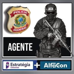 COMBO PF Pós-Edital 2021 – Agente (ESTRATÉGIA + ALFACON) - RATEIO POLICIA FEDERAL