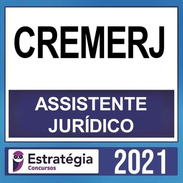 CREMERJ – ( ASSISTENTE JURÍDICO ) – ESTRATÉGIA 2021- RATEIO - CONSELHO REGIONAL - CREME RJ RIO DE JANEIRO