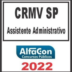 CRMV SP (ASSISTENTE ADMINISTRATIVO) PÓS EDITAL – ALFACON 2022