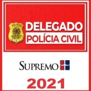 Delegado Civil (Regular) Supremo 2021- Rateio Delta Policia Civil Todos os Estados Regular