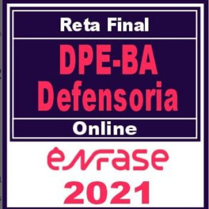 DPE BA – Defensoria Pública do Estado da Bahia – Ênfase 2021