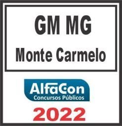 GM MG (GUARDA MUNICIPAL DE MONTE CARMELO) ALFACON 2022
