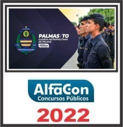 GM TO (GUARDA METROPOLITANA DE PALMAS) ALFACON 2022