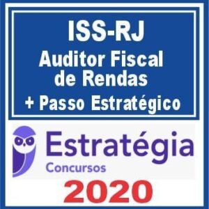 ISS RJ (Auditor Fiscal de Rendas + Passo Estratégico) Estratégia 2021