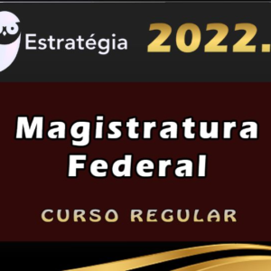 Magistratura Federal – Estrategia 2022 (Curso Regular)