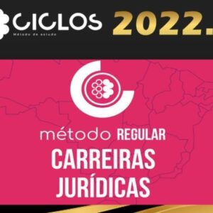 Método Regular – Nível 1 – Carreira Juridica – FUC com cronograma – Ciclos 2022 - Rateio Curso Juiz Promotor Defensor Procurador Advogado
