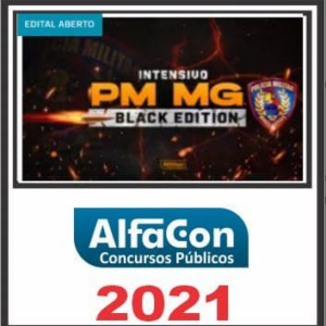 PM MG (Black Edition – Soldado) Alfacon 2021 - PMMG RATEIO POLICIA MILITAR MINAS GERAIS