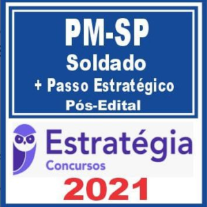 PM SP (Soldado + Passo) Pós Edital – Estratégia 2021 - Rateio PMSP Sao Paulo Policia MIlitar PosEdital 2021