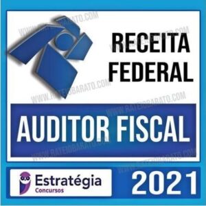 Receita Federal 2021 – ESTRATÉGIA - Auditor Fiscal + Passo Estratégico - Rateio