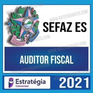 SEFAZ ES 2021 – Auditor Fiscal - ESTRATÉGIA - Rateio