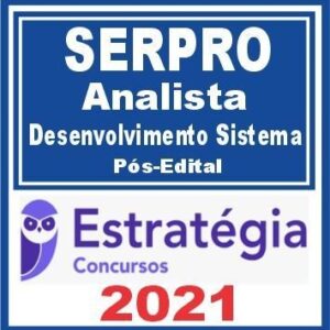 SERPRO (Analista – Desenvolvimento de Sistemas) Pós Edital – Estratégia 2021
