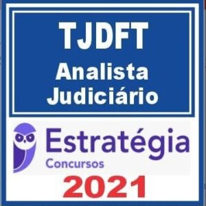 TJDFT (Analista Judiciário) Estratégia 2021