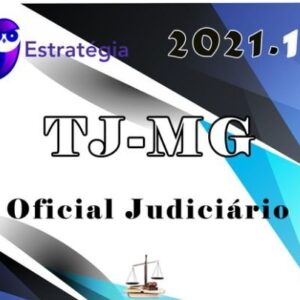 TJMG - Oficial de Justiça Avaliador (Nível Médio) – Pré-edital – EST 2021