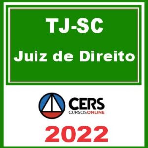 TJ SC (Juiz de Direito) Reta Final – Cers 2022 - Magistratura Santa Catarina TJSC