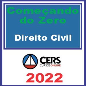 Começando do Zero (Direito Civil – Roberto Figueiredo) Cers 2022