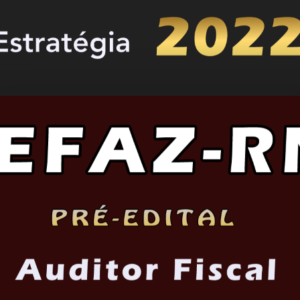 SEFAZ-RN (Auditor Fiscal) – Estrategia 2022 Pré-Edital- Rateio Sefaz Rio Grande do Norte Sefaz RN Icms