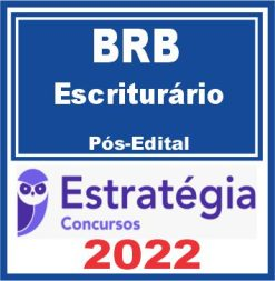 BRB (Escriturário) Pós Edital – Estratégia 2022 - Rateio Brasilia Distrito Federal Banco Posedital