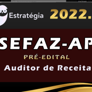 SEFAZ-AP (Auditor de Receita) Estraetgia 2022 (Pré-Edital) - Rateio Sefaz Ap Amapa ICMS