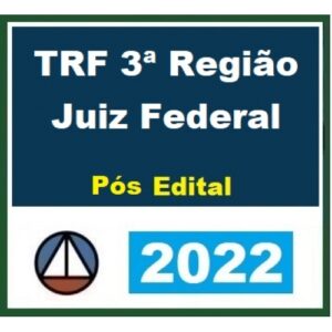 TRF3 Juiz Federal - Reta Final  (CERS 2022) - Juiz Federal TRF 3