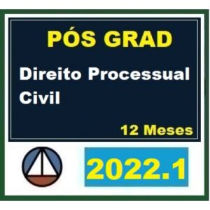 Pós Graduação - Direito Processual Civil – Turma 2022.1 - 12 meses (CERS 2022)