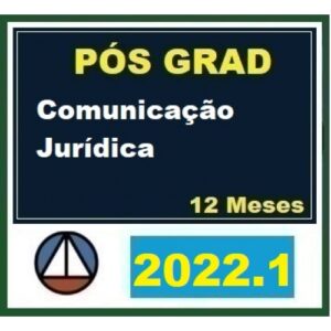 Pós Graduação - Comunicação Jurídica – Turma 2022.1 - 12 meses (CERS 2022)