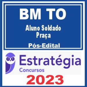 BM TO (Aluno Solado – Praça) Pós Edital – Estratégia 2023