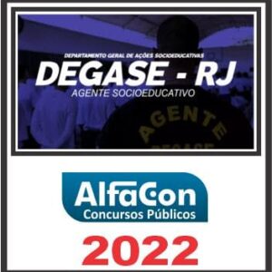 DEGASE RJ – ALFACON 2022