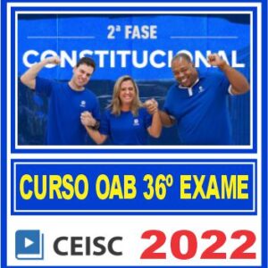 OAB 2ª Fase XXXVI (Direito Constitucional) Ceisc 2022