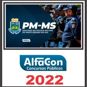 CBM MS (OFICIAL) PÓS EDITAL – ALFACON 2022