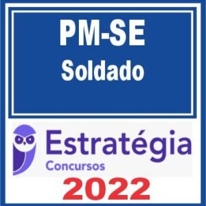 PM SE (Soldado) Estratégia 2022