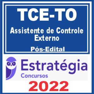 TCE TO (Assistente de Controle Externo) Pós Edital – Estratégia 2022