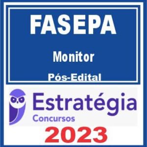 FASEPA (Monitor) Pós Edital – Estratégia 2023
