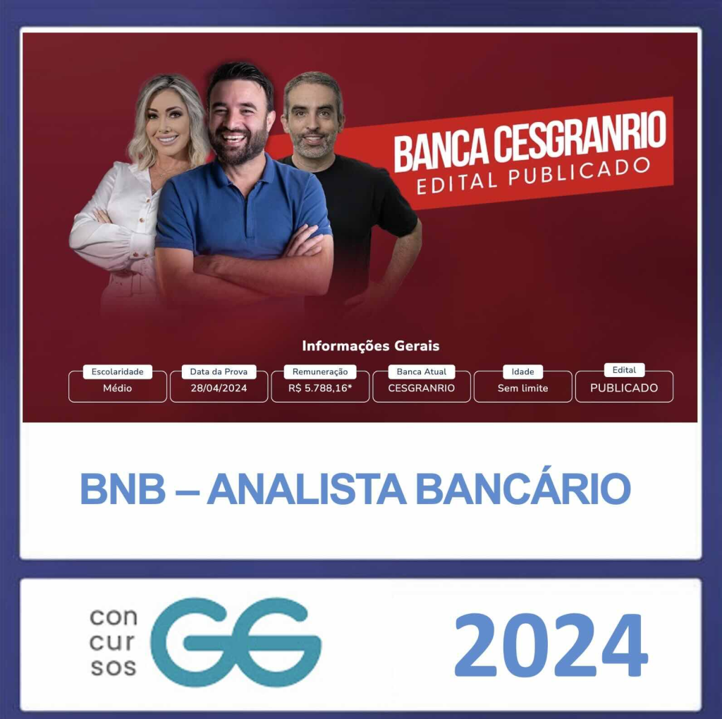 BNB – PÓS EDITAL – (ANALISTA BANCÁRIO) – GG CONCURSOS 2024