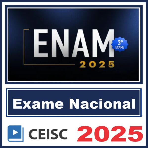 ENAM (Exame Nacional da Magistratura) Ceisc 2025 -  ENAM III 3