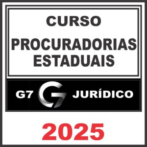 Procuradorias Estaduais – G7 Jurídico 2025