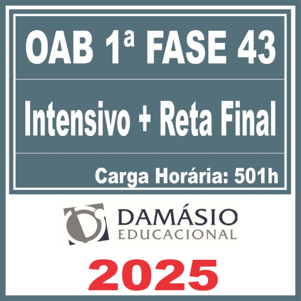OAB 1ª Fase | 43º Exame | Reta Final - Rateio Primeira Fase Damasio - 2025 - Atualizado - Curso Ordem dos Advogados