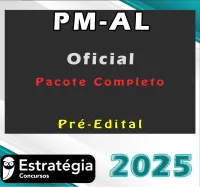 PM-AL (Oficial) – Pacote Téorico – Pré-Edital – Estrategia 2025 - Rateio Pm Al Alagoias Policia Militar Oficial