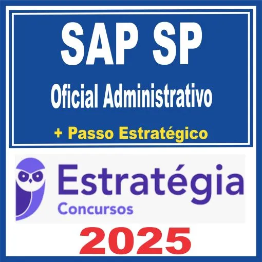 SAP SP – Polícia Penal (Oficial Administrativo + Passo) Estratégia 2025