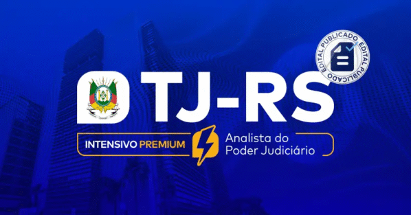 TJ RS (Analista Judiciário – Área Judiciária) 2025 - Pos Edital – Rateio TJRS Tribunal Rio Grande do Sul Pósedital