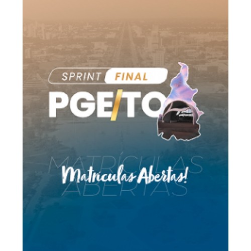 PGE TO - SPRINT FINAL (REVISÃO PGE 2025) - PGE TOCANTINS